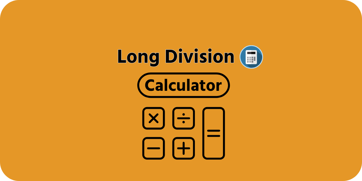 Long Division Calculator