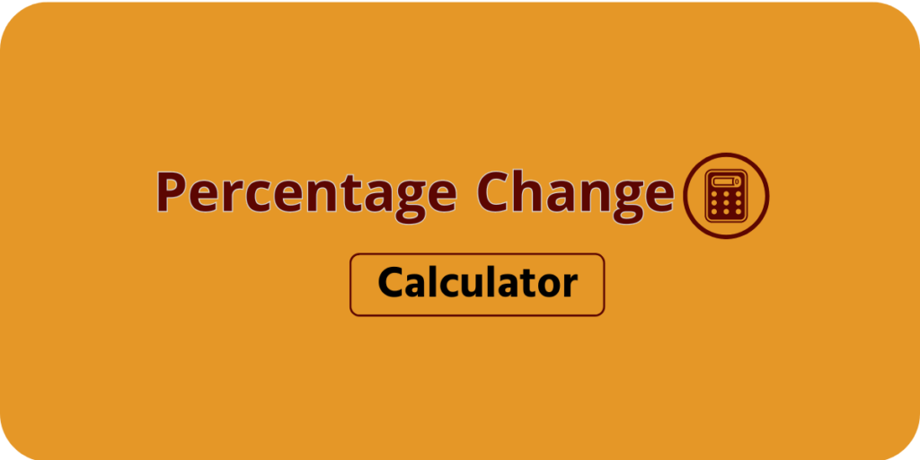 Percentage Change 