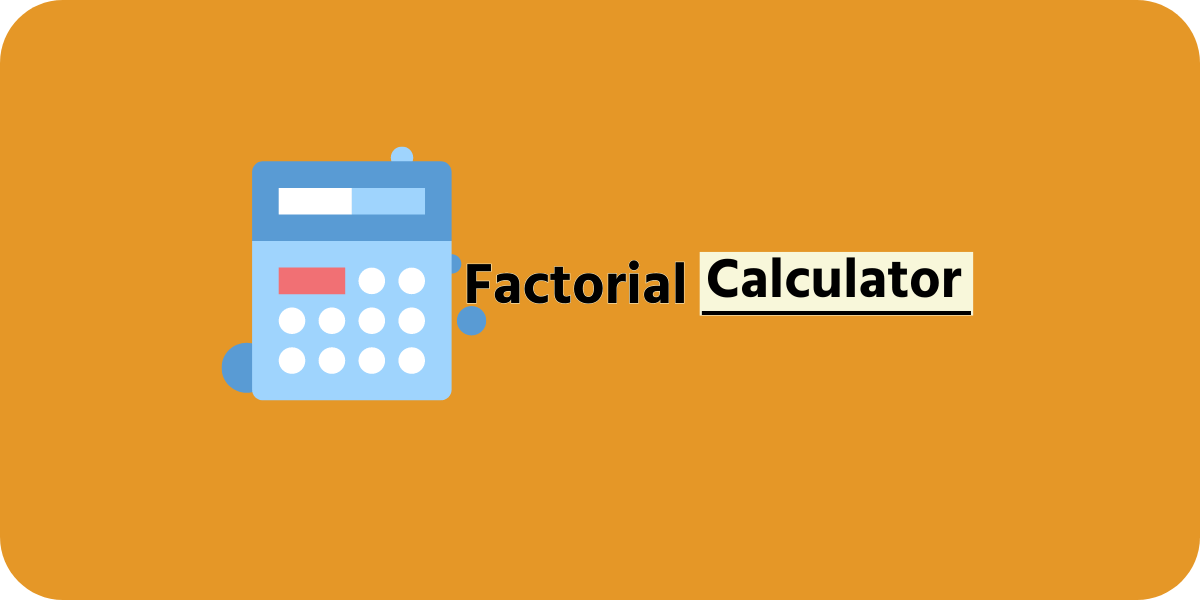 Factorial Calculator