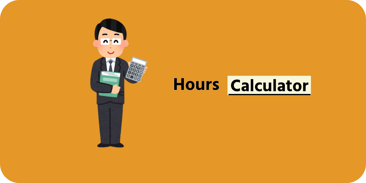 Hours Calculators